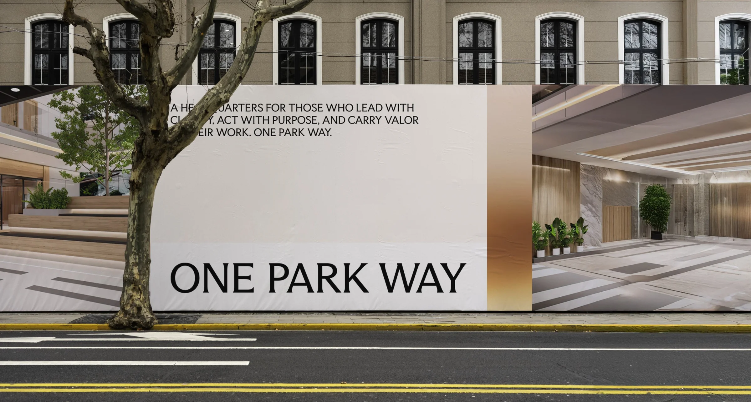 One Park Way historic-building hoarding, A headquarters for those who lead with clarity